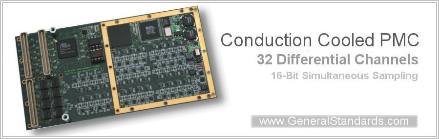 Conduction Cooled  - Available on PMC-PCI-PC104P-PCIe